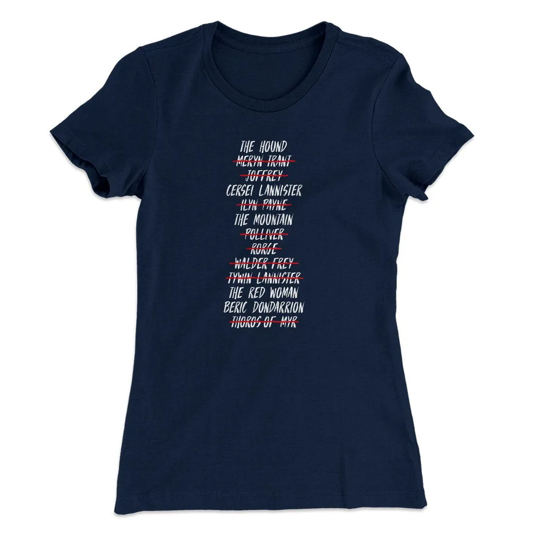 Arya's Kill List Women's T-Shirt