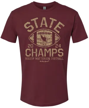 BISHOP WATTERSON FOOTBALL STATE CHAMPS MAROON TEE