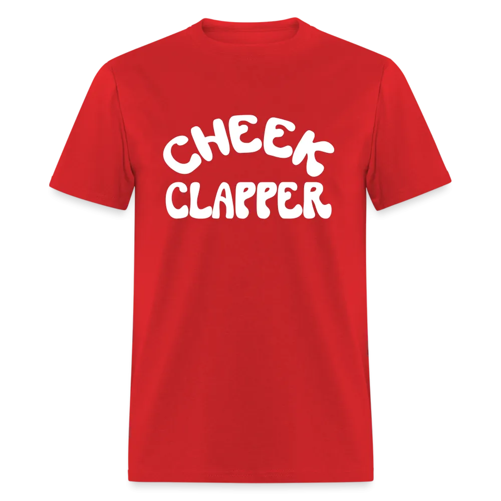 Cheek Clapper  T-Shirt