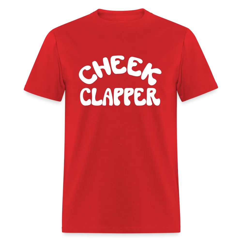 Cheek Clapper  T-Shirt