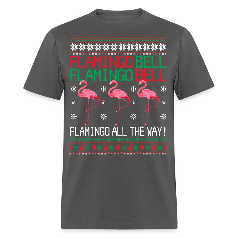 Christmas - Flamingo All The Way - Family Shirts Men, Woman Christmas T Shirts