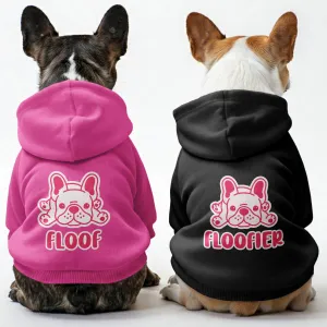 Floof and Floofier - Matching French Bulldog Hoodies – Stylish, Cozy & Personalized!