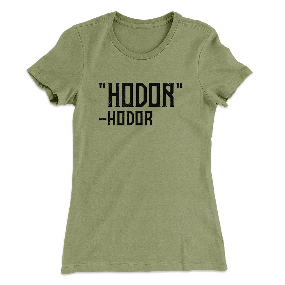 Hodor Women's T-Shirt