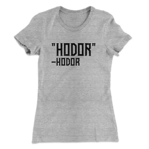 Hodor Women's T-Shirt