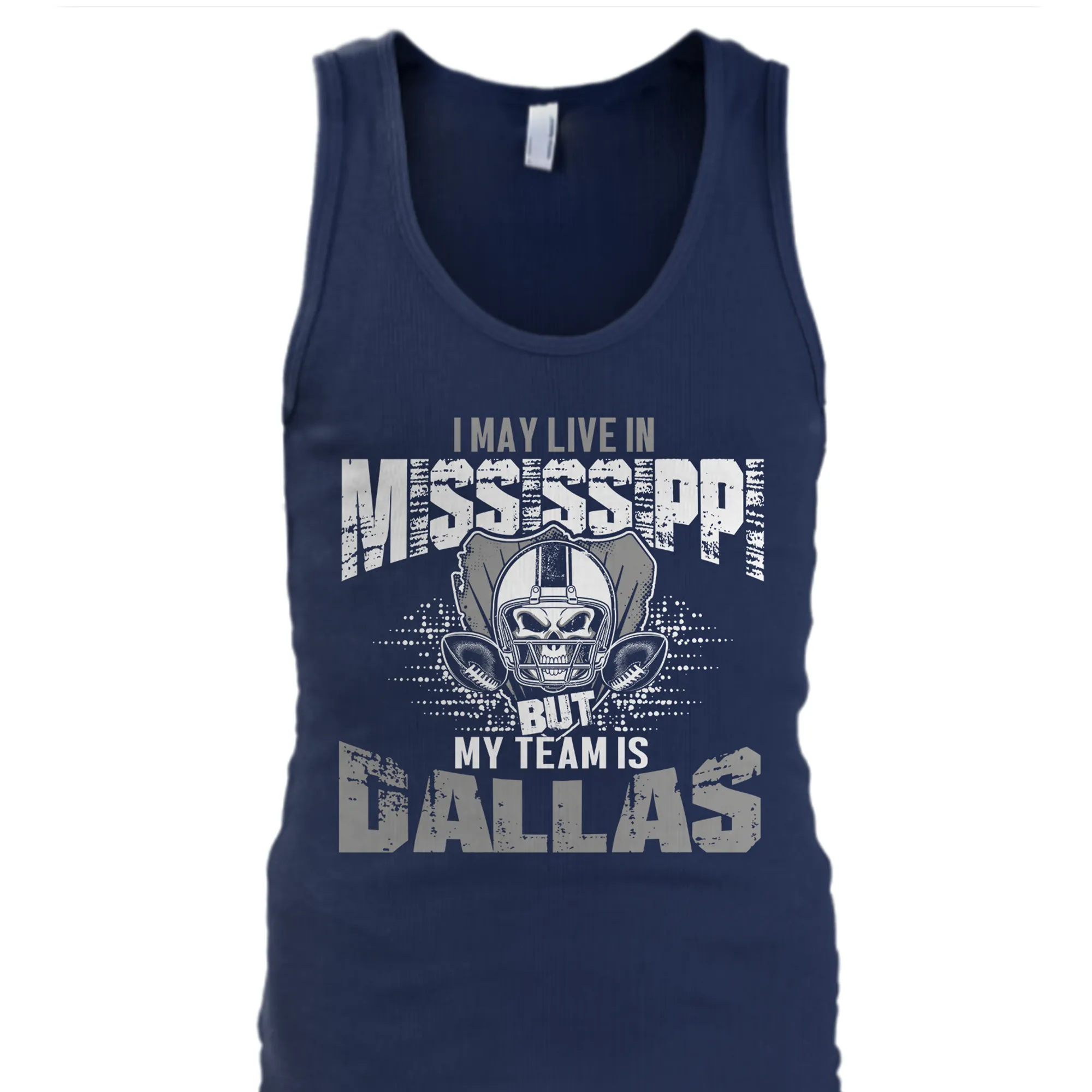 I may live in Mississippi but my team is Dallas