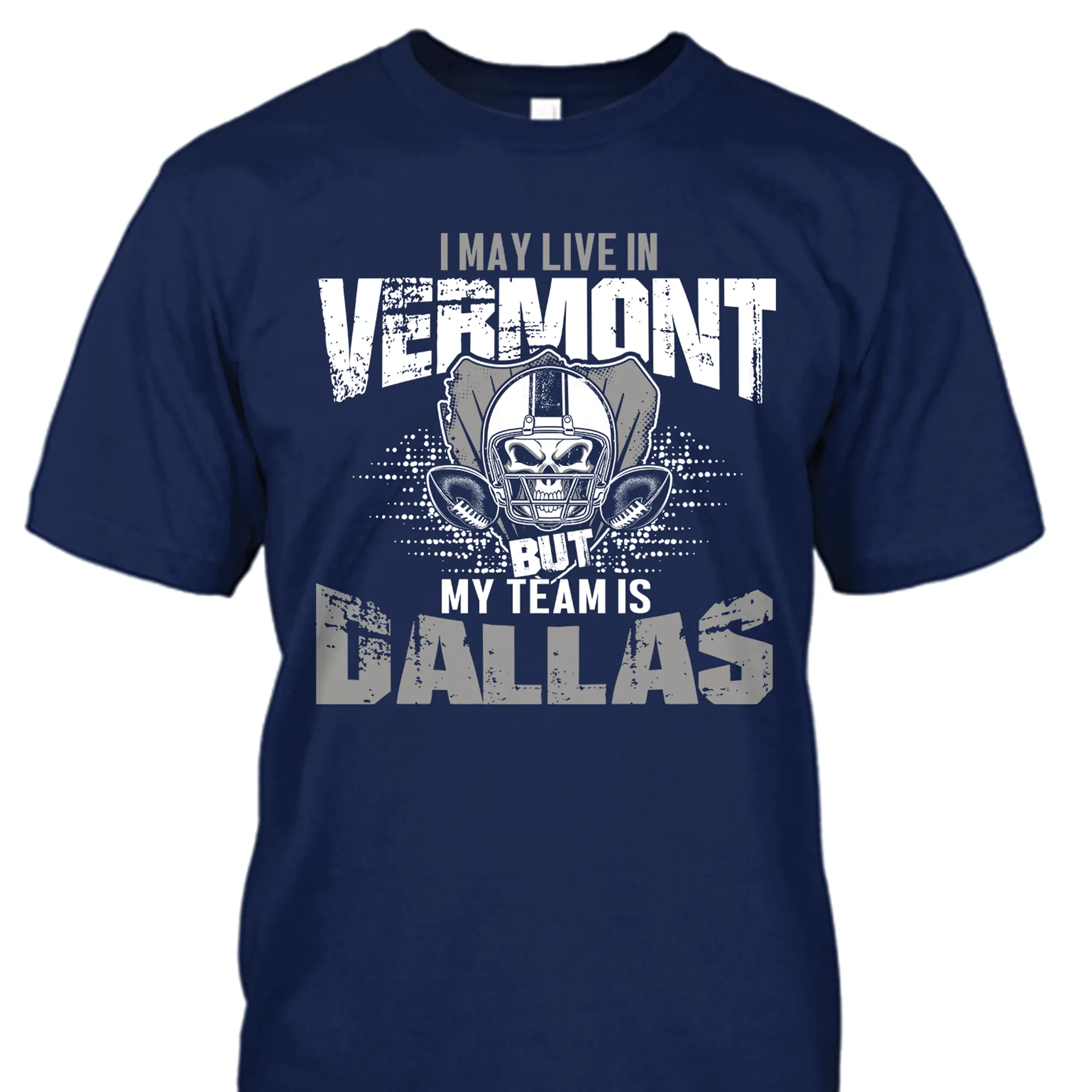 I may live in Vermont but my team is Dallas