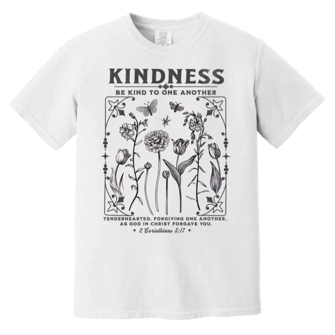 Kindness Tee - Christian Design - Be Kind to One Another - Comfort Colors