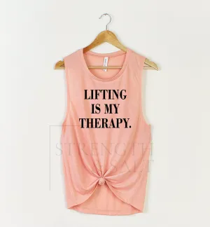 Lifting is My Therapy Muscle Tank