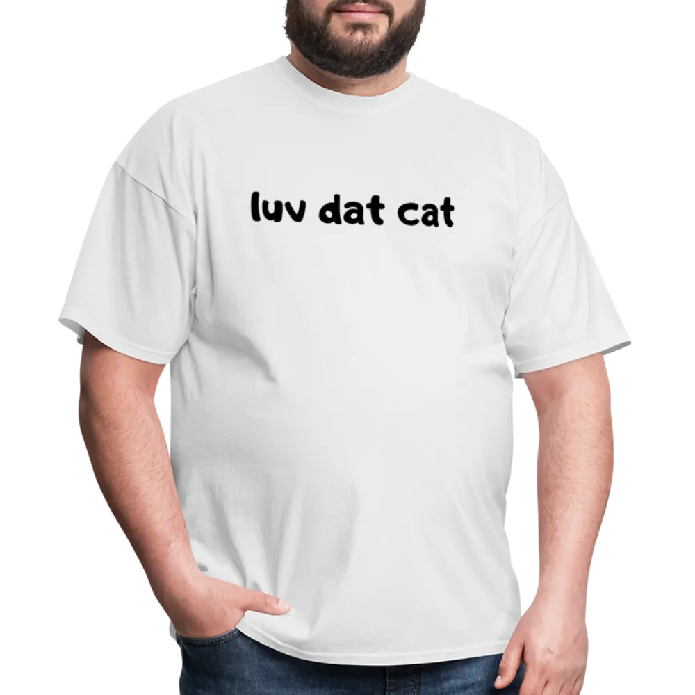 LUV DAT CAT (text) Men's T-Shirt