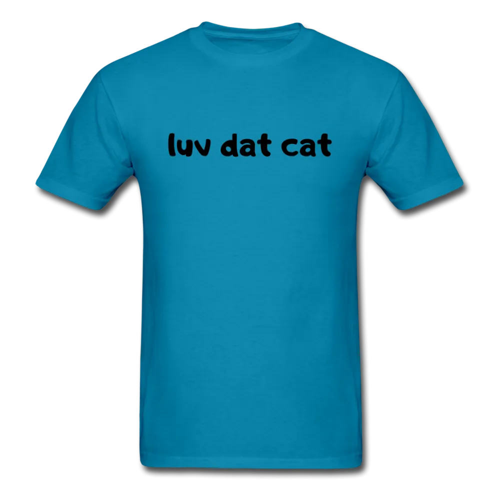 LUV DAT CAT (text) Men's T-Shirt