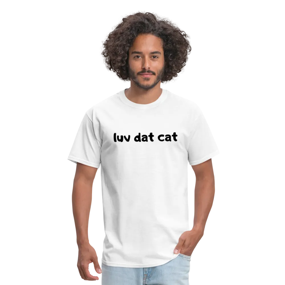 LUV DAT CAT (text) Men's T-Shirt
