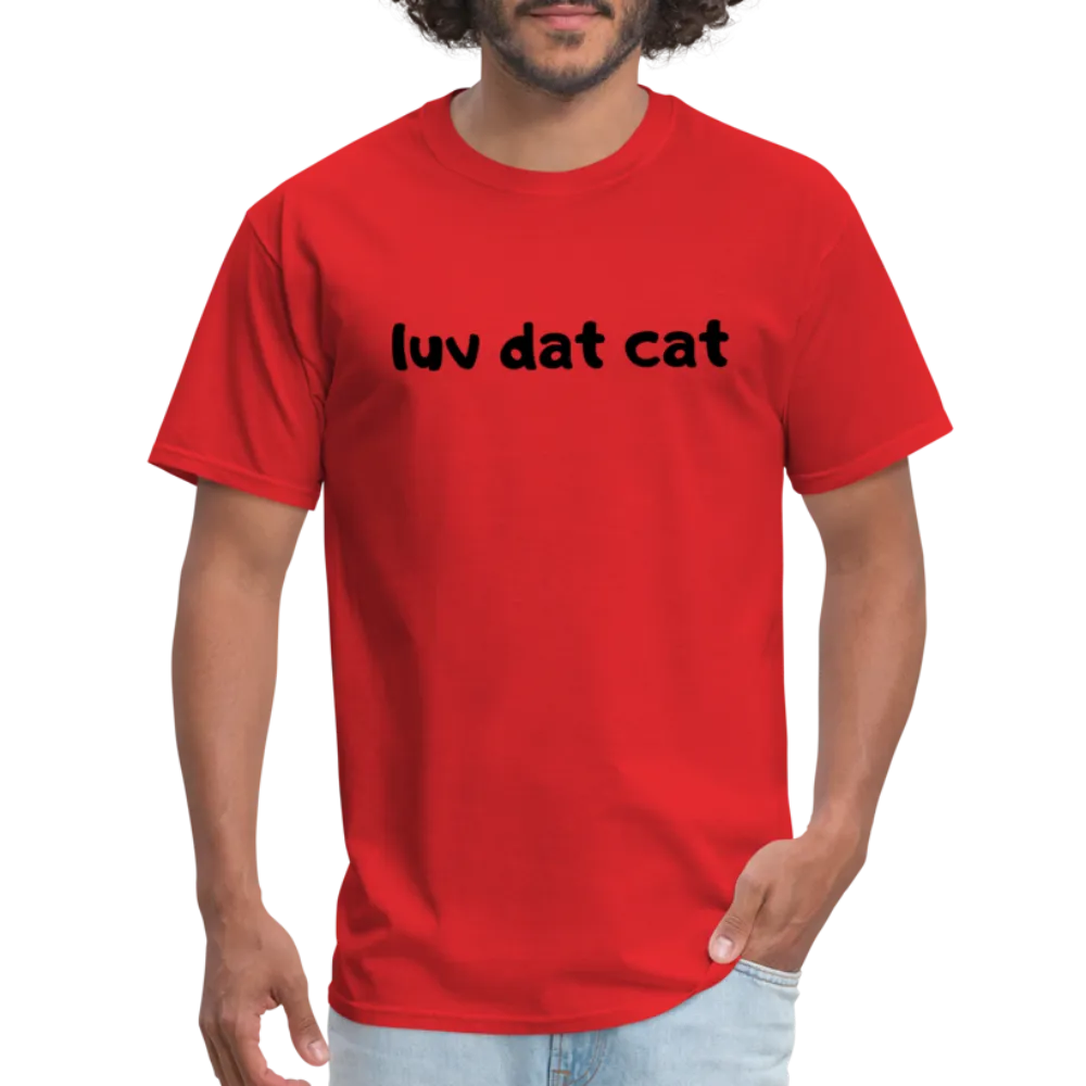 LUV DAT CAT (text) Men's T-Shirt