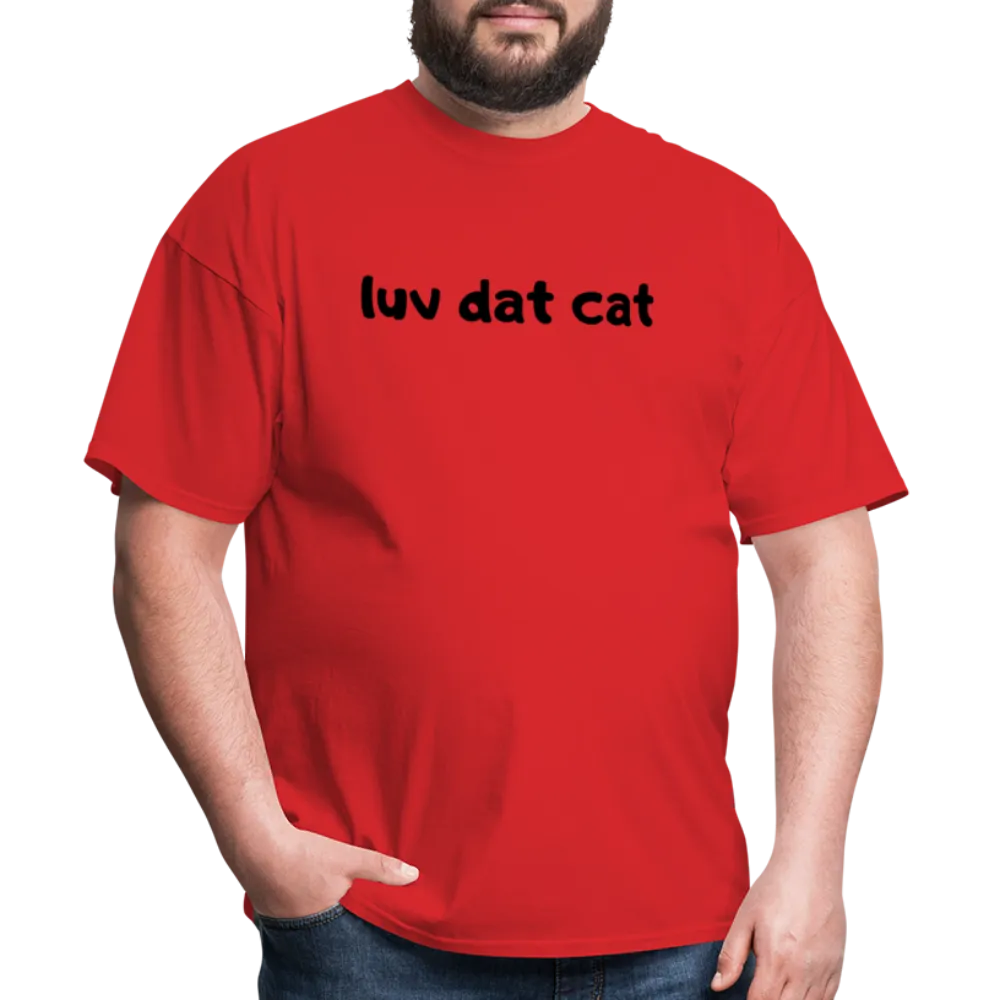 LUV DAT CAT (text) Men's T-Shirt