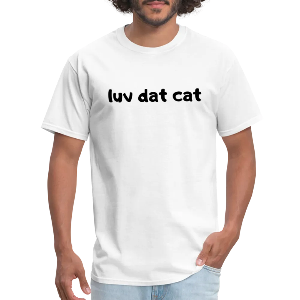 LUV DAT CAT (text) Men's T-Shirt