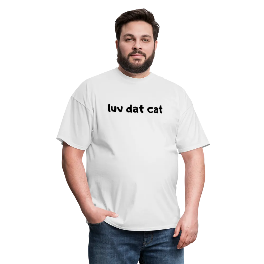 LUV DAT CAT (text) Men's T-Shirt