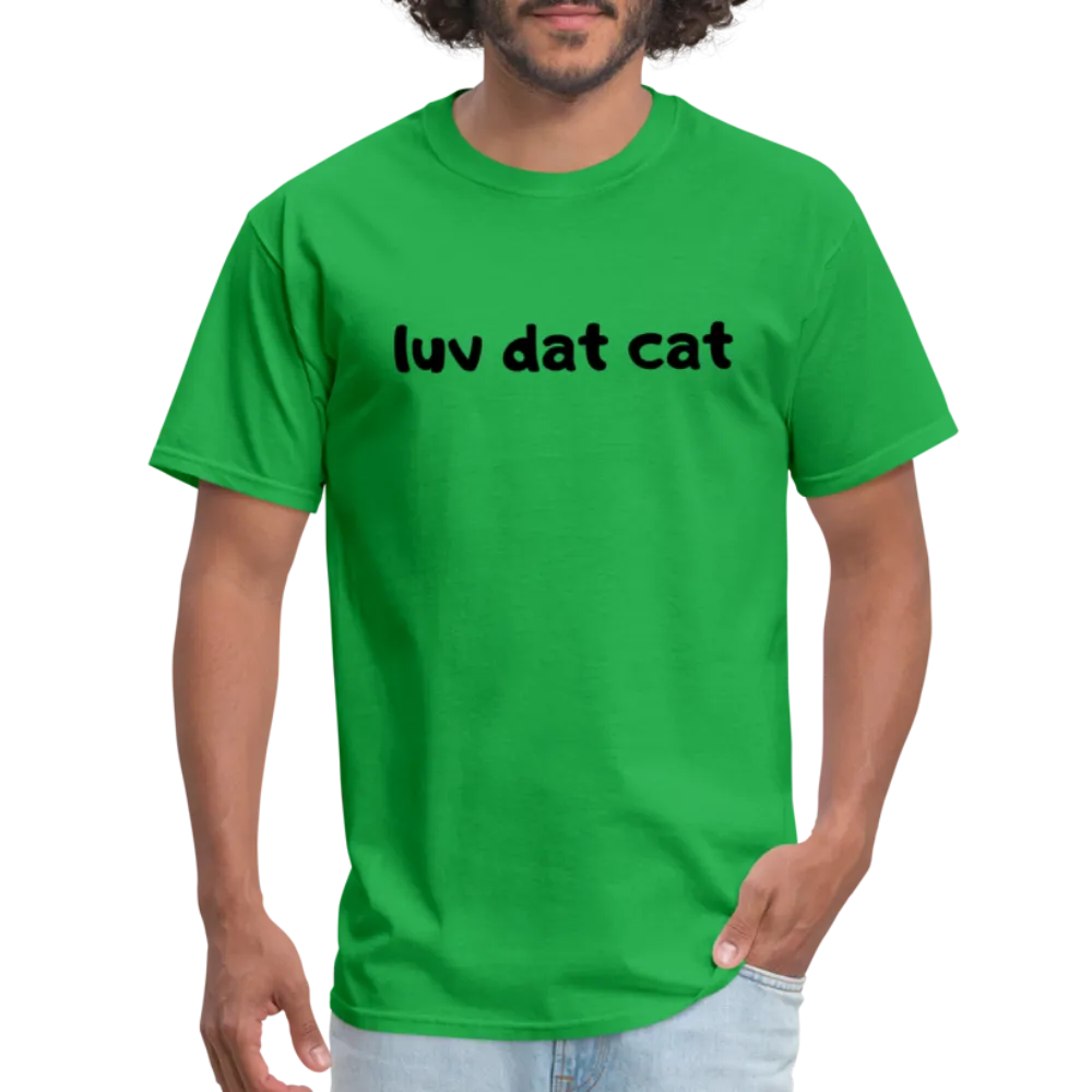 LUV DAT CAT (text) Men's T-Shirt