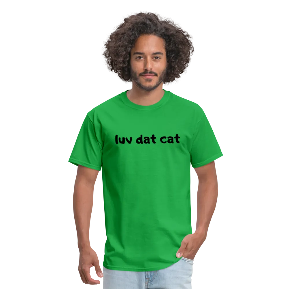 LUV DAT CAT (text) Men's T-Shirt
