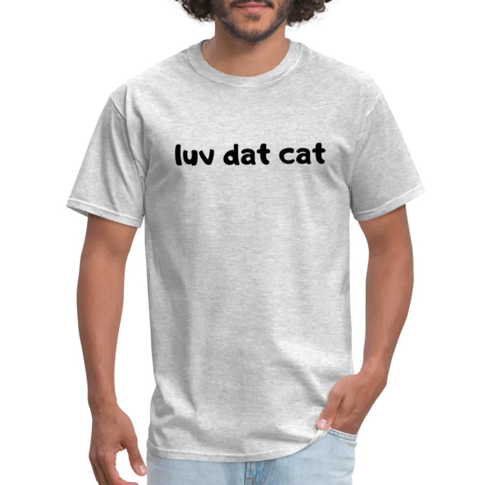 LUV DAT CAT (text) Men's T-Shirt