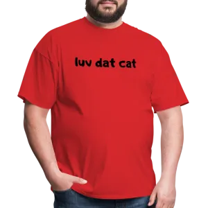 LUV DAT CAT (text) Men's T-Shirt