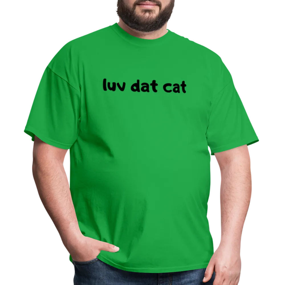 LUV DAT CAT (text) Men's T-Shirt