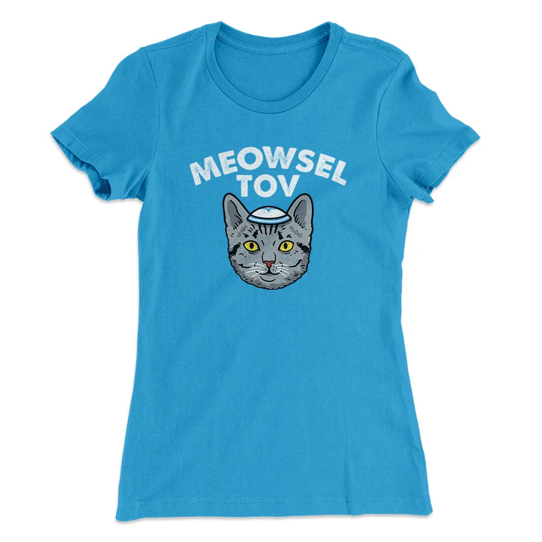 Meowsel Tov Women's T-Shirt