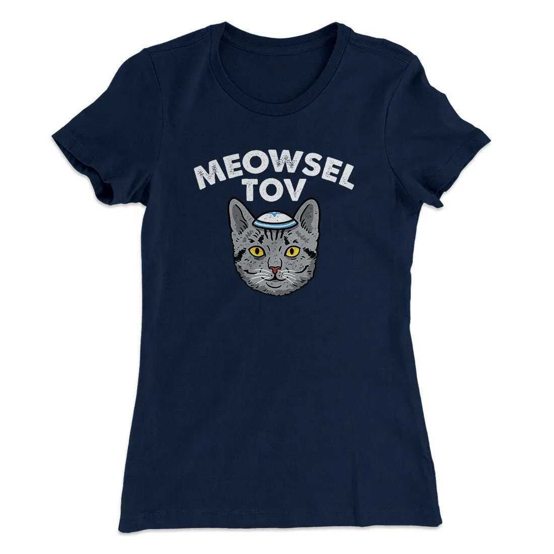 Meowsel Tov Women's T-Shirt