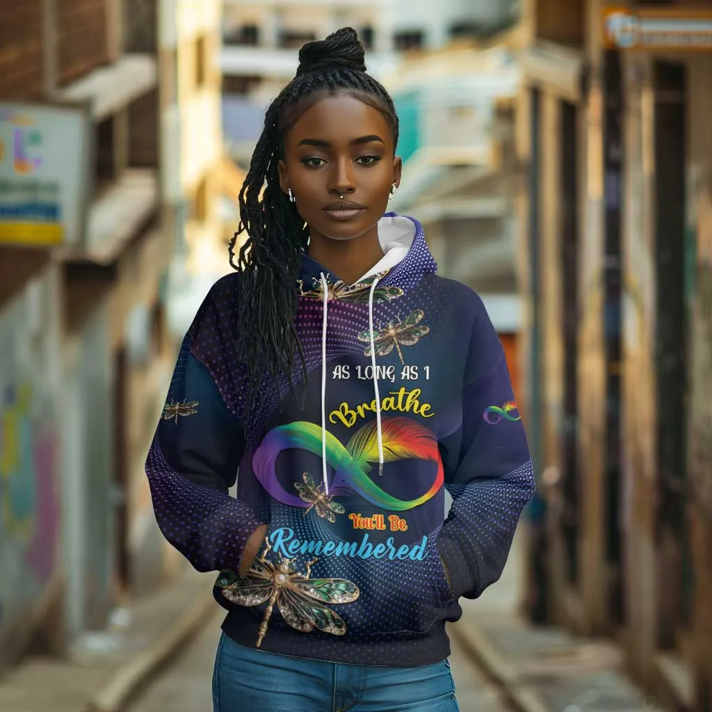 Personalized As Long As I Breathe You'll Be Remembered Hoodie Luxury Dragonfly - Feather Infinity LT01