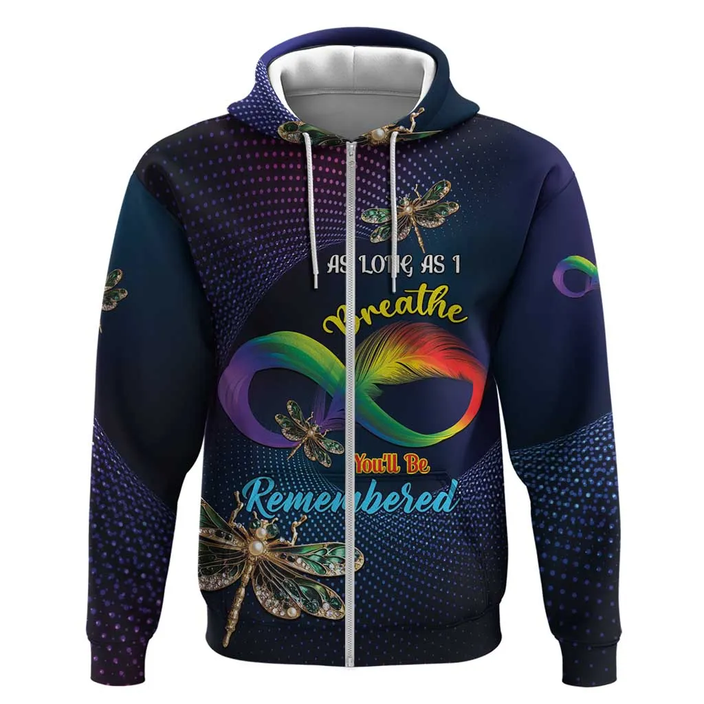 Personalized As Long As I Breathe You'll Be Remembered Zip Hoodie Luxury Dragonfly - Feather Infinity LT01