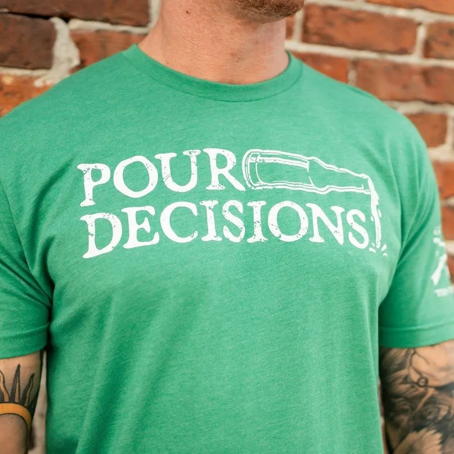 Pour Decisions T-Shirt - Kelly Green