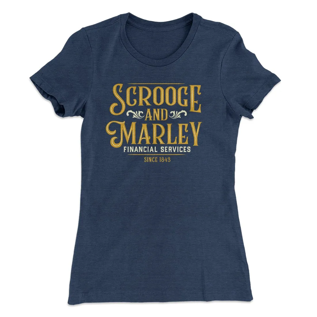 Scrooge & Marley Financial Services Women's T-Shirt
