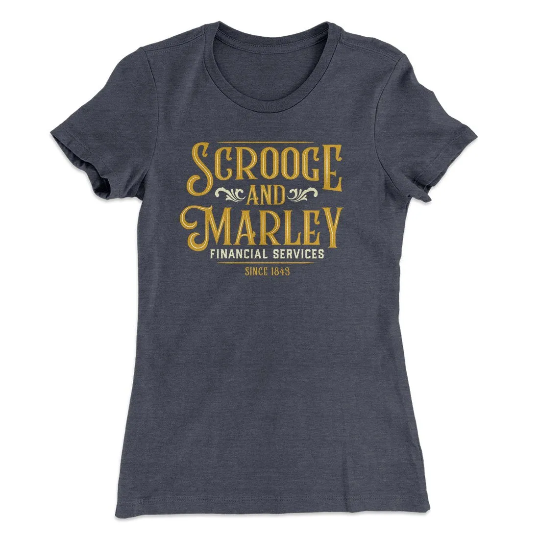 Scrooge & Marley Financial Services Women's T-Shirt