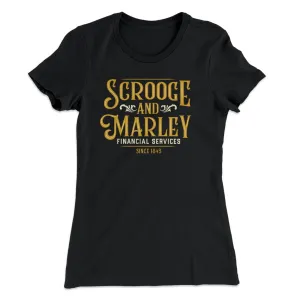 Scrooge & Marley Financial Services Women's T-Shirt