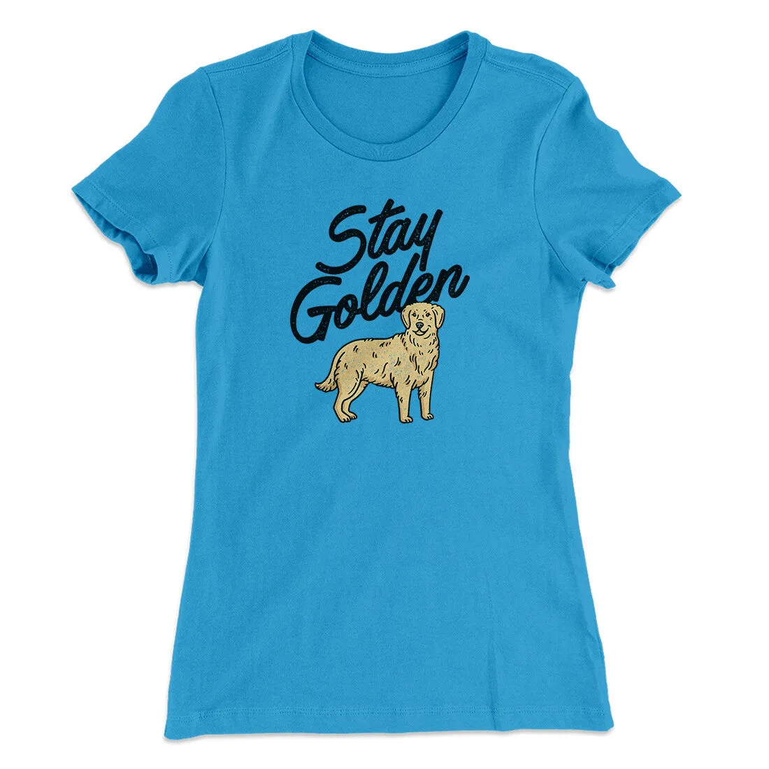 Stay Golden Women's T-Shirt