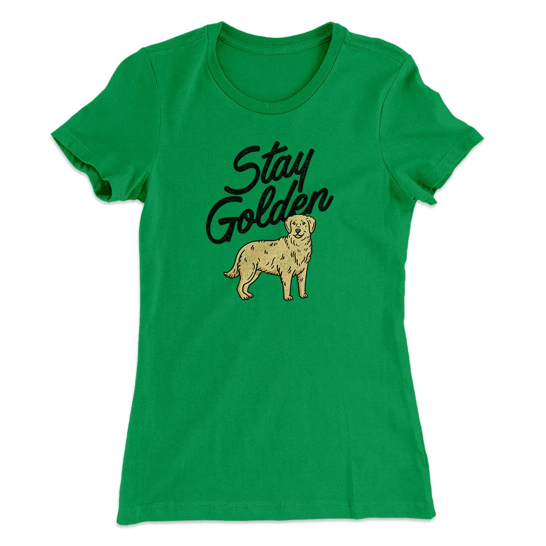 Stay Golden Women's T-Shirt