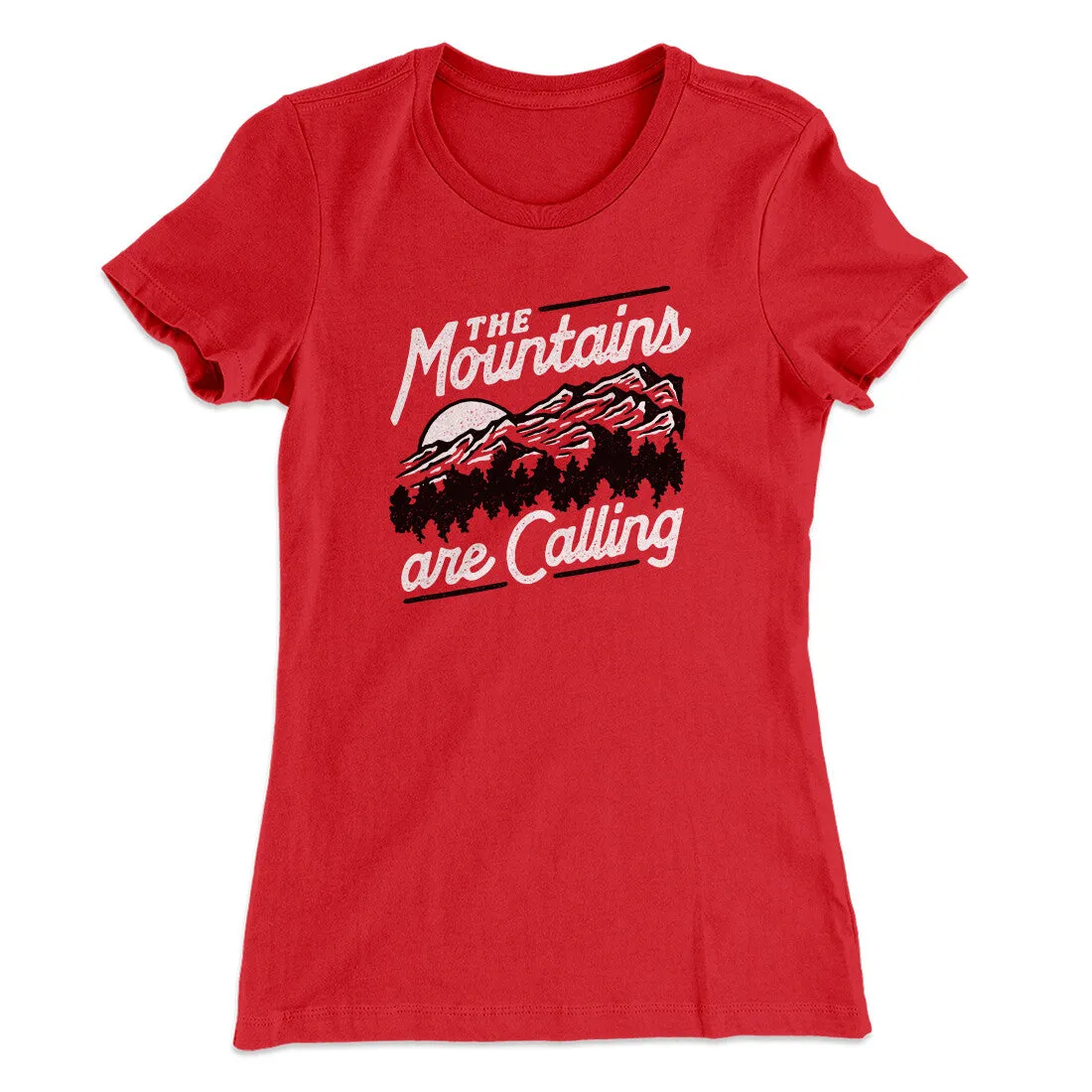 The Mountains Are Calling Women's T-Shirt