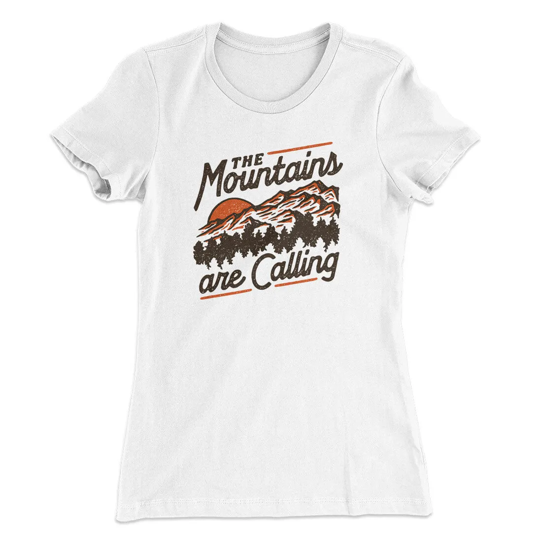 The Mountains Are Calling Women's T-Shirt