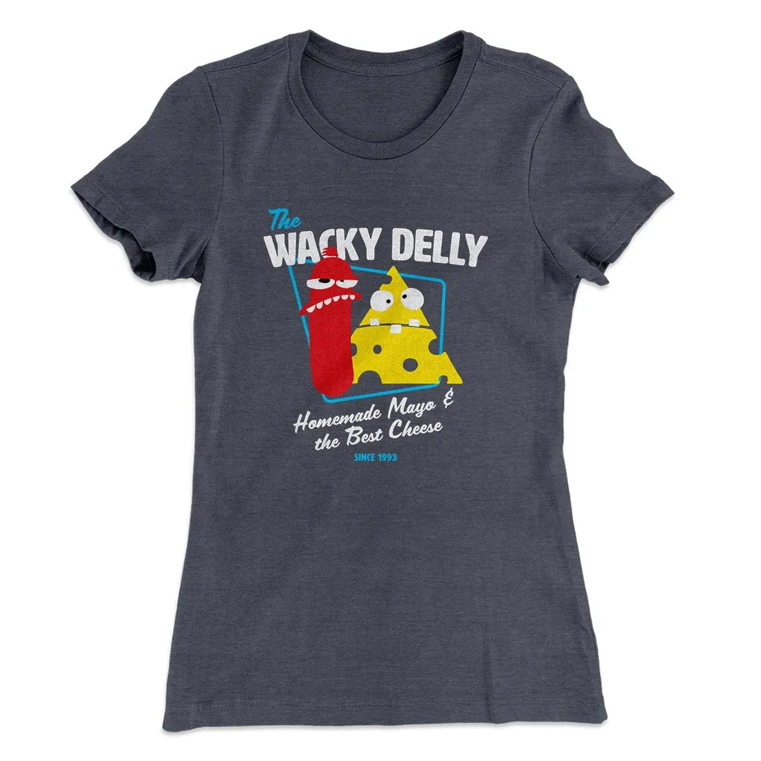 The Wacky Delly Women's T-Shirt