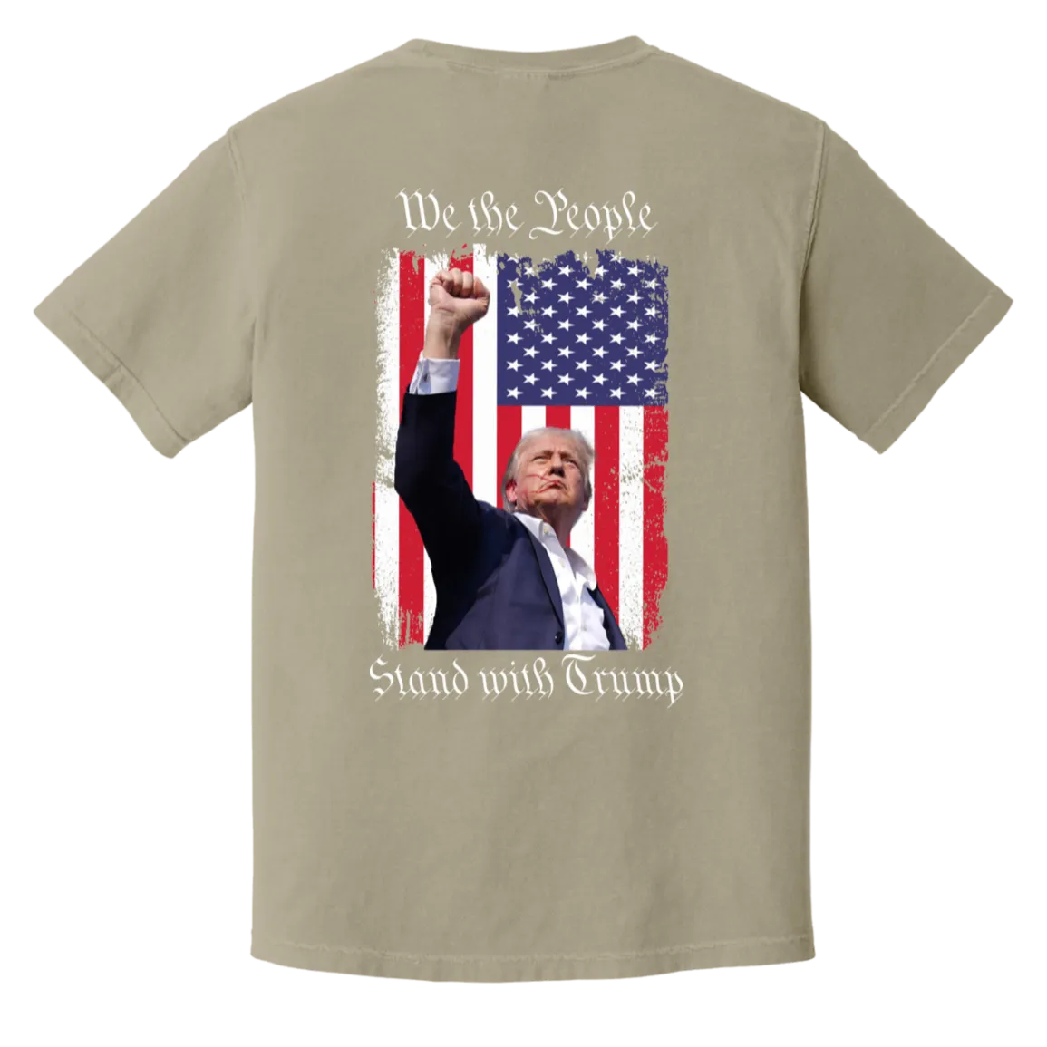 Trump "We The People" Comfort Colors Tee - Powerful Front Patch & Back Design